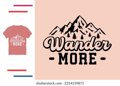 wander more t shirt design