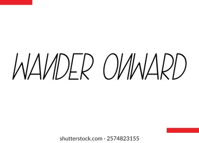 Wander Onward Travel saying typography text