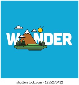 Wander Typography with Hills Mountains With Trees Clouds and Sun Vector Flat Illustration