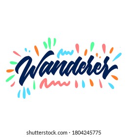 Wanderer. hand drawn type. lettering sticker design. vector lettering.