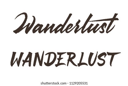 Wanderlast vector lettering. Text with paint brush texture. Hand drawn typography