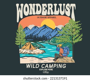 Diseño retro de la aventura de Wanderlust para camisetas y otros. Arte gráfico de campamento salvaje para pegatinas, afiches, fondo.