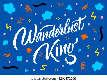 Wanderlust King lettering sign with abstract elements on blue background
