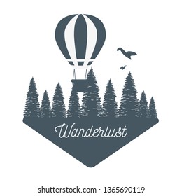 wanderlust label with forest scene and balloon air hot
