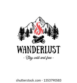 Wanderlust logo with campfire. Stay wild and free. Vector illustration