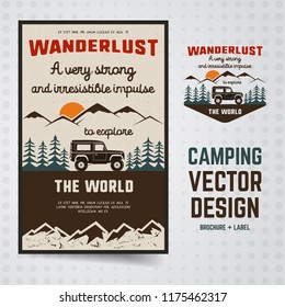 Wanderlust Logo Emblem and Brochure Template. Vintage hand drawn travel badge. Features old car riding through the mountains and forest. Included custom quote about wander. Stock vector hike insignia