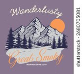 Wanderlust Mountains of the Earth text print , mountain print design, great smoky original outdoors vintage print design, autumn winter t-shirt artwork