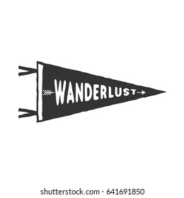 Wanderlust pennant template. Vintage Hand drawn monochrome design. Best for t-shirts, travel mugs, backpack and any other identities. Stock vector isolated on white background.