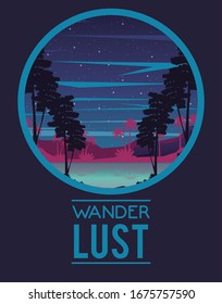 wanderlust poster with forest landscape scene vector illustration design