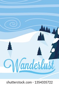 wanderlust poster with snowscape scene