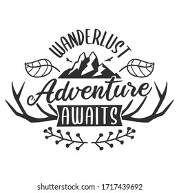 Wanderlust Quote vector illustration. Adventure Badge design retro style. Mountain Design Hand drawn Doodle Art.