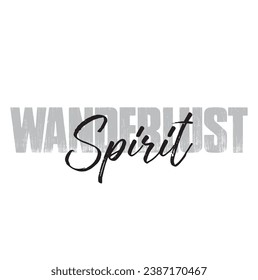 wanderlust spirit text on white background.