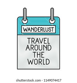 wanderlust travel around the world