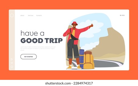 Wanderlust And Travel Exploration Landing Page Template. Lone Traveler Character With Backpack, Standing By The Road With A Thumb Up In The Air, Hoping For A Ride. Cartoon People Vector Illustration