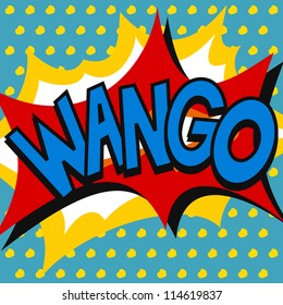 Wango, explosion, pop art style, doodle, vector