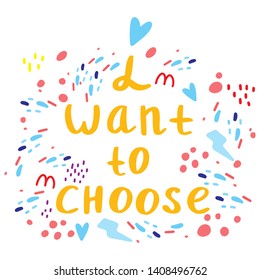 I want to choose poster with typography. LGBT, equality, woman's choice web banner. Male and female symbols doodle. lesbian and gay couple sign vector illustration