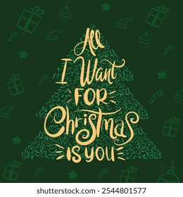 “All I want for Christmas is you” on a green background decorated with festive icons like gifts, sweets, Santa hats, and ornaments on a Christmas tree. Perfect for a holiday-themed illustration.