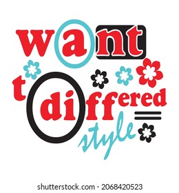 want to different style vector illustration editable - romance quotes best for print on shirt