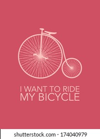 I want to ride my bicycle