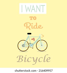 I Want To Ride My Bicycle Retro Illustration Background