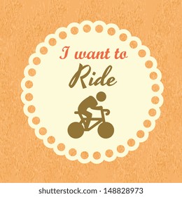 i want to ride over cream background vector illustration 