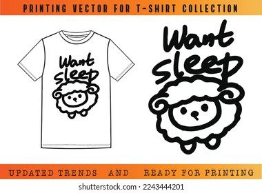 WANT SLEEP SHEEP printing, T-shirt Vector Printing Design, Vector Illustration for Tee mockup, ready vector for Tee printing, updated printing for Tee, new print vector for T-shirt