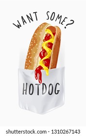 want some hotdog slogan with hotdog in shirt pocket illustration