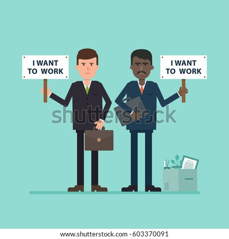 I want to work. The concept of unemployment with two workers of a different nationality. Equal employees protesting with a banner in their hands. Vector illustration.