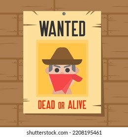Wanted bandit poster dead or alive. Flat design vector illustration.