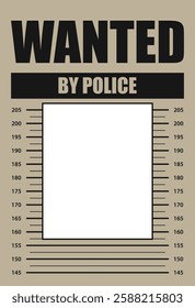 Wanted by police with place for photo and mugshot, design criminal and suspect, arrest and law, justice crime, search security, banner template, document frame capture, vector illustration