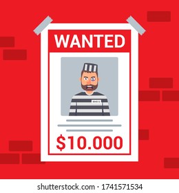 A Wanted Criminal Is Wanted. Reward For The Capture Of A Bandit. Flat Vector Illustration.