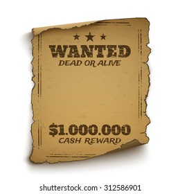 Wanted, dead or alive, wild west, grunge, old poster isolated on white background. Vector illustration.