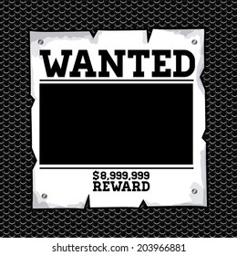Wanted design over metal background, vector illustration
