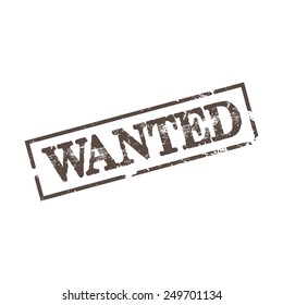 Wanted, grunge stamp, vector illustration