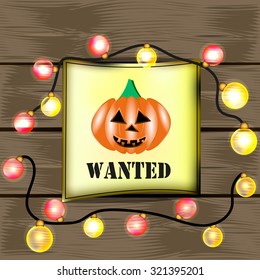 Wanted halloween pumpkin. Wooden background with glowing lamps.
