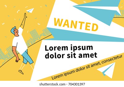 Wanted. Man Launches Paper Plane. Flat Style Vector Illustration Recruitment Poster Design.