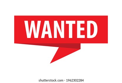 Wanted - Origami Speech Bubble. Vector banner. Label