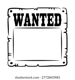 a wanted poster frame in black and white line art style with a rugged border