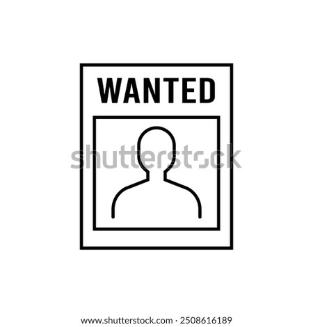 Wanted poster line icon isolated on white background. Vector illustration.