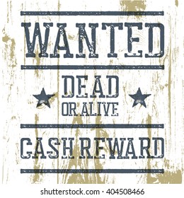 "Wanted" poster. On wooden texture.