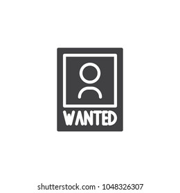 Wanted poster vector icon. filled flat sign for mobile concept and web design. Wanted criminal photo simple solid icon. Symbol, logo illustration. Pixel perfect vector graphics