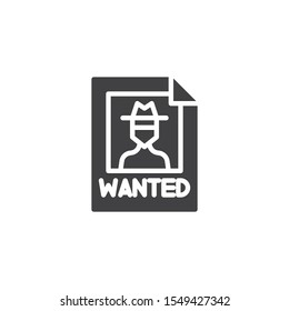 Wanted poster vector icon. filled flat sign for mobile concept and web design. Western poster glyph icon. Symbol, logo illustration. Vector graphics
