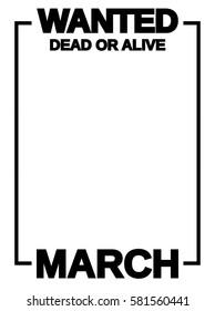 wanted poster. vector illustration. letters march black