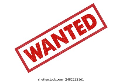 Wanted red ink rubber stamp sign symbol grunge effect vector illustration design most wanted person criminal case investigation tampon