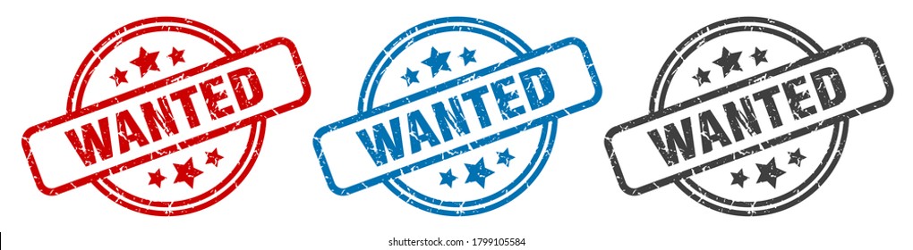 wanted round grunge vintage sign. wanted stamp