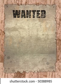 Wanted sign on old paper, over old wooden wall background.