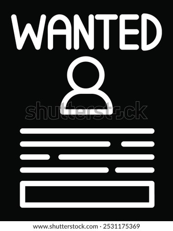 Wanted Vector Illustration Detailed Icon