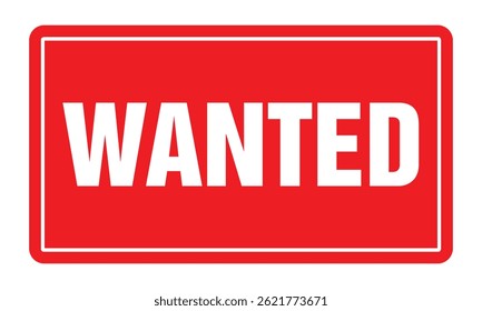 Wanted vector sign icon template