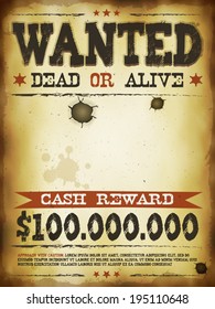 Wanted Vintage Western Poster/ Illustration of a vintage old wanted placard poster template, with dead or alive inscription, cash reward like in far west and western movies