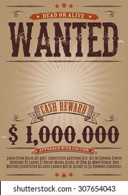 Wanted Vintage Western Poster/
Illustration Of A Vintage Old Elegant Wanted Placard Poster Template, With Dead Or Alive Inscription, Money Cash Reward As In Western Movies